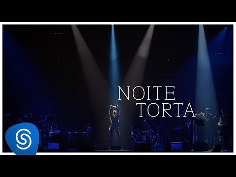 Noite Torta - Ney Matogrosso