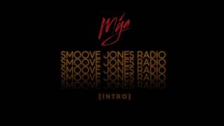 Smoove Jones Radio (Intro)