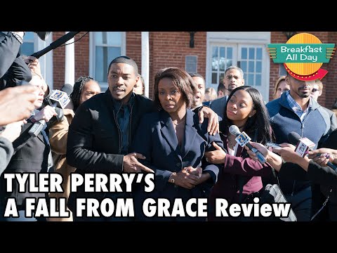 Tyler Perry’s A Fall From Grace movie review - Breakfast All Day