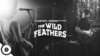 The Wild Feathers - Fire | OurVinyl Sessions