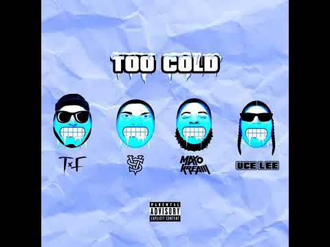 Uce Lee ft. T.F, Vince Staples and Maxo Kream - "Too Cold" (Official Audio)