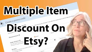How to set up a discount for multiple items purchased on Etsy
