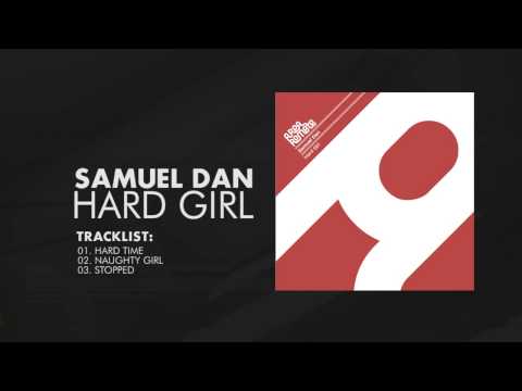 Samuel Dan - Hard Girl [Area Remote]