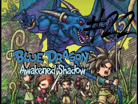 Blue Dragon: Awakened Shadow | #22 English