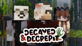 DECAYED & DECREPIT: Episode One - Arrival