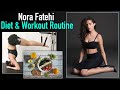Nora Fatehi S Diet Plan Workout Routine नोरा फतेही इस डाइट वर्�