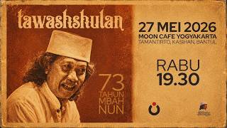 Download lagu Thawashshulan Mensyukuri 73 Tahun Mbah Nun | 27 Mei 2026 mp3