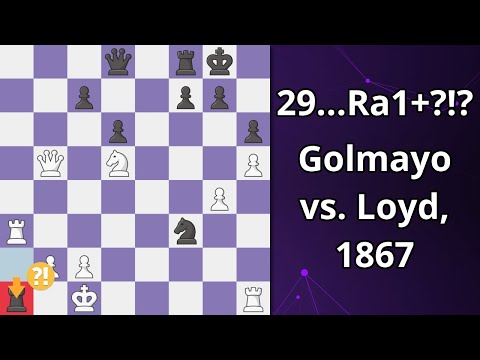Checkmate in Eight! Or Is It??? - Golmayo vs. Loyd, 1867
