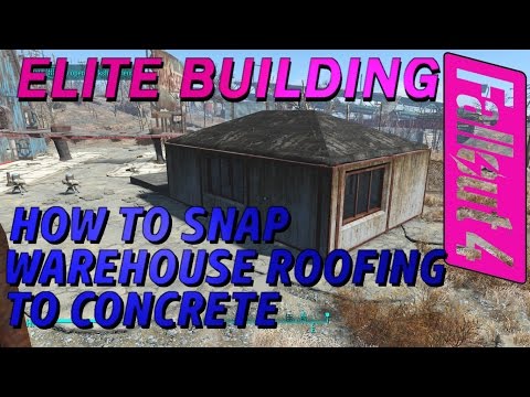 Fallout 4 - Snap Warehouse Roofing to Concrete Walls! - Elite Building
