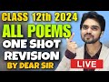 LIVE CLASS 12 ALL POEMS FULL REVISION ENGLISH ALL POEMS QUESTIONS ANSWERS ONE SHOT