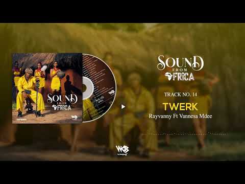 Rayvanny Ft Vannesa Mdee - Twerk (Official Audio)