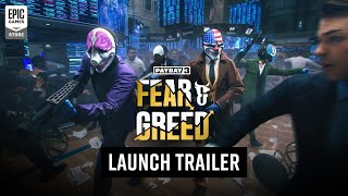 PAYDAY 3: Fear & Greed Launch Trailer Trailer