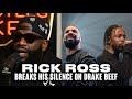 RICK ROSS BREAKS SILENCE ON DRAKE KENDRICK LAMAR BEEF