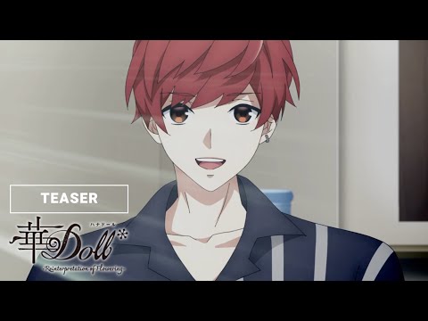 華Doll* -Reinterpretation of Flowering- Video1