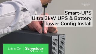 APC Smart-UPS Ultra 3kW - How to Install the UPS and External Battery Pack in Tower Position