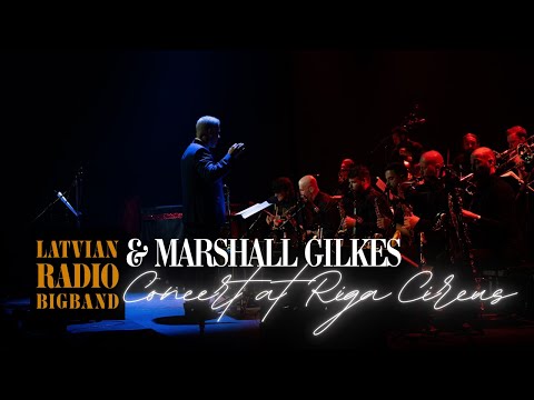 Latvian Radio Big Band | Marshall Gilkes