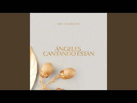Ángeles Cantando Están