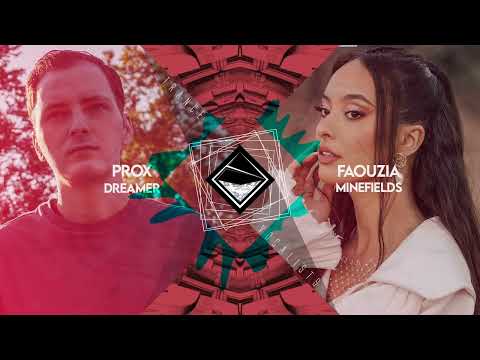 Faouzia x Prox - Minefield Dreamer (TranceX Mashup)