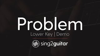 Problem (Acoustic Guitar Karaoke Demo) Ariana Grande &amp; Iggy Azalea