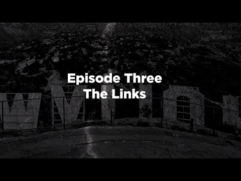 Episode Three: The Links