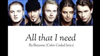 Boyzone - All that I need (Color Coded lyrics)