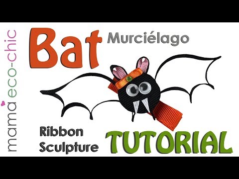 BAT HALLOWEEN Tutorial Ribbon Sculpture (English/Español)
