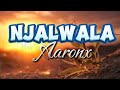 Njalwala Aaronx Lyrics Video