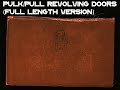 Radiohead - Pulk/Pull Revolving Doors (Full Length Version)