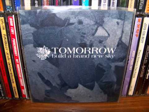 Tomorrow - Build A Brand New Sky [EP] (1999) (Full)