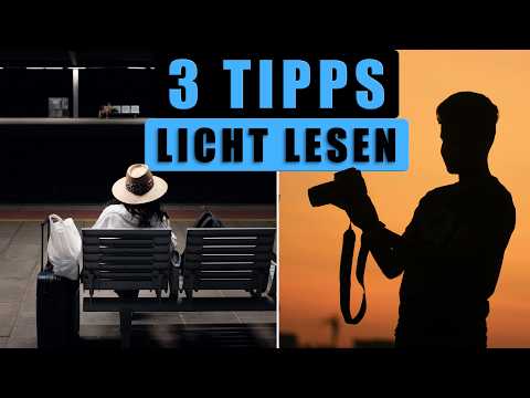 So liest du Licht richtig – meine 3 wichtigsten Tipps für deine Fotografie