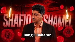 Download lagu Shafiq Shamel - Bang E Baharan mp3