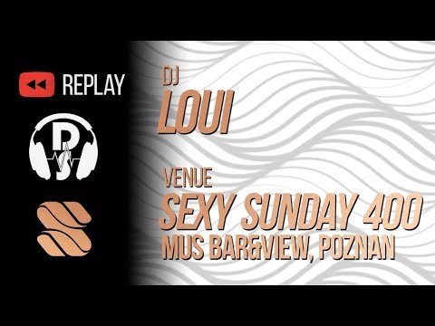 Loui PL Live @ Sexy Sunday 400 - Celebration In The Club, MUS bar&view
