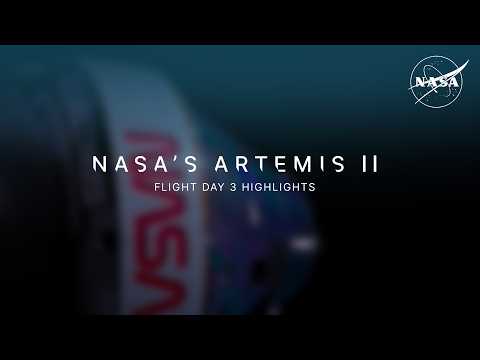 Artemis II Flight Day 3 Highlights