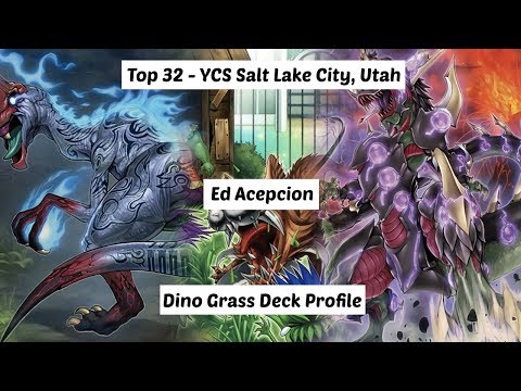 Yu-Gi-Oh! Top 32 - YCS Salt Lake City, Utah - Ed Acepcion - Dino Grass Deck Profile