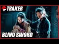 Blind Sword ( Defiant ) 2022 Trailer