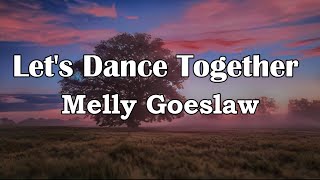 Download lagu Let's Dance Together - Melly Goeslaw || LIRIK mp3