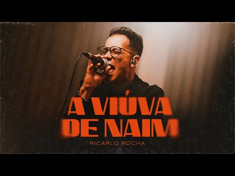Ricarlo Rocha | A Viúva de Naim