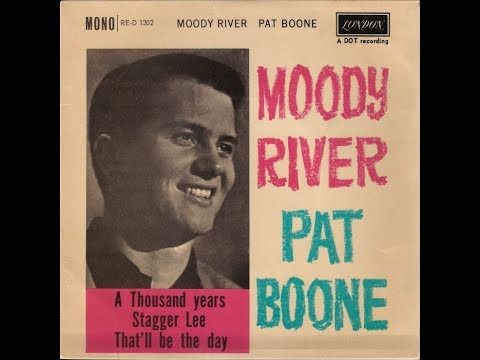 Moody River - Pat Boone