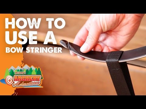 how to use a bow stringer (Archery)