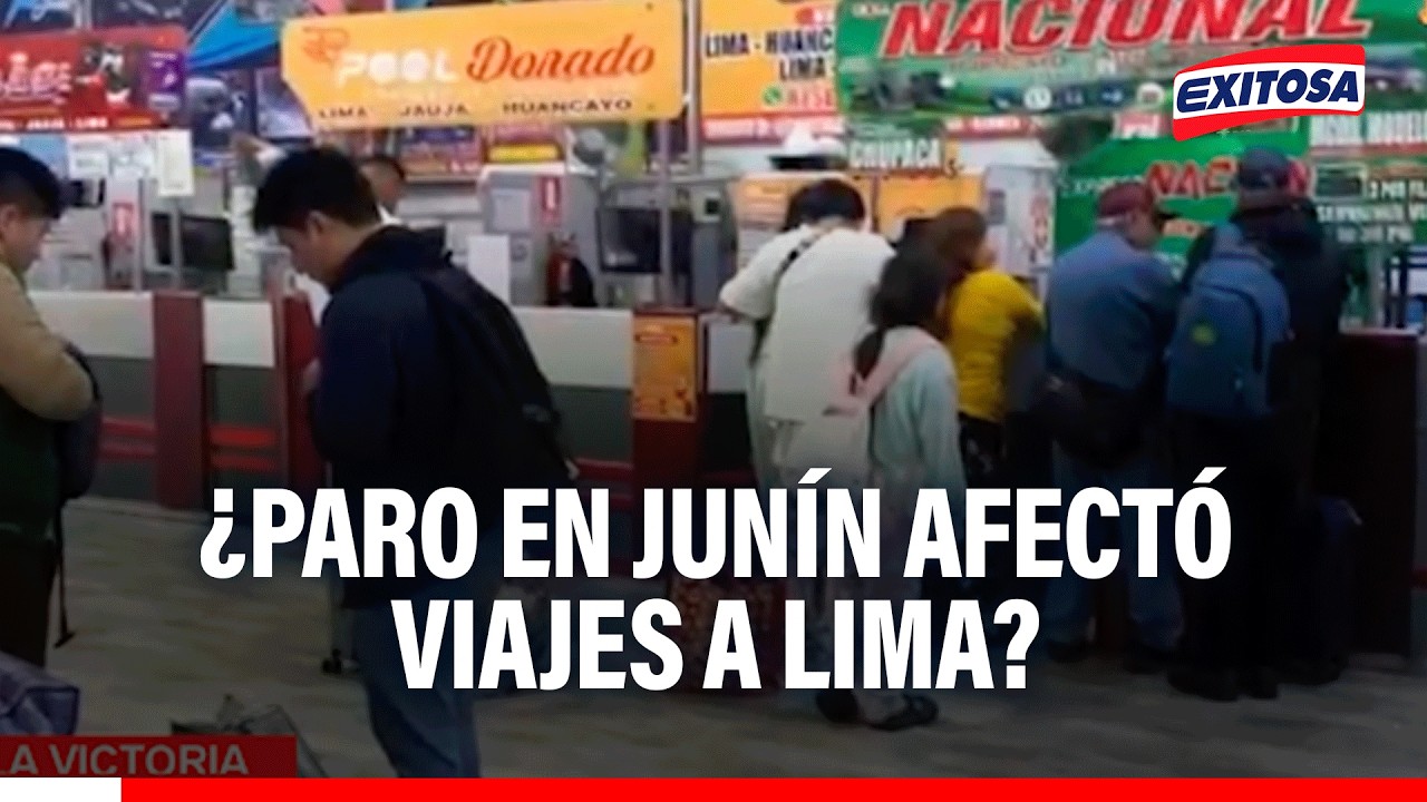 🔴🔵 ¿Paro en Junín afectó viajes a Lima? Pasajeros viajan sin complicaciones