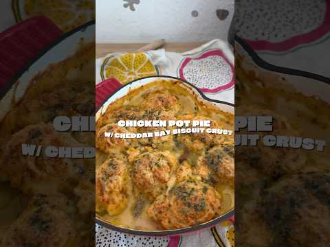CHICKEN POT PIE w/ CHEDDAR BAY BISCUIT TOPPING ⭐️🥧🥕🫛😋