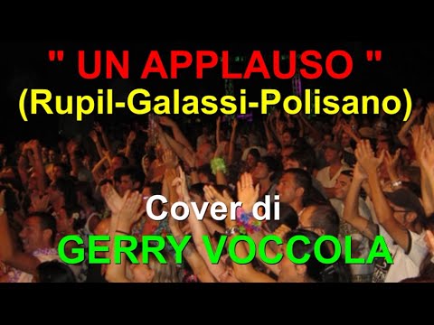 UN APPLAUSO cover GERRY VOCCOLA ( Rupil-Galassi-Polisano)