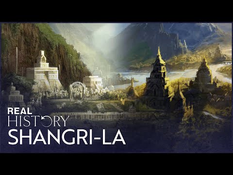 The Road To Shangri-La: The Lost Utopian Kingdom | Journeys To The Ends Of The Earth | Real History
