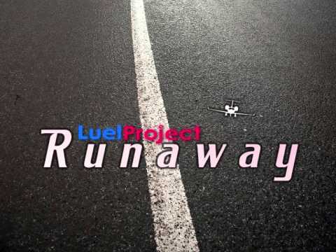 Luel Project - Runaway