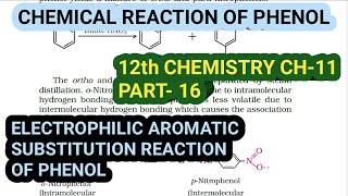 12th Chemistry Ch-11|Part-16||Electrophilic aromatic substitution rxn of phenol||Study with Farru