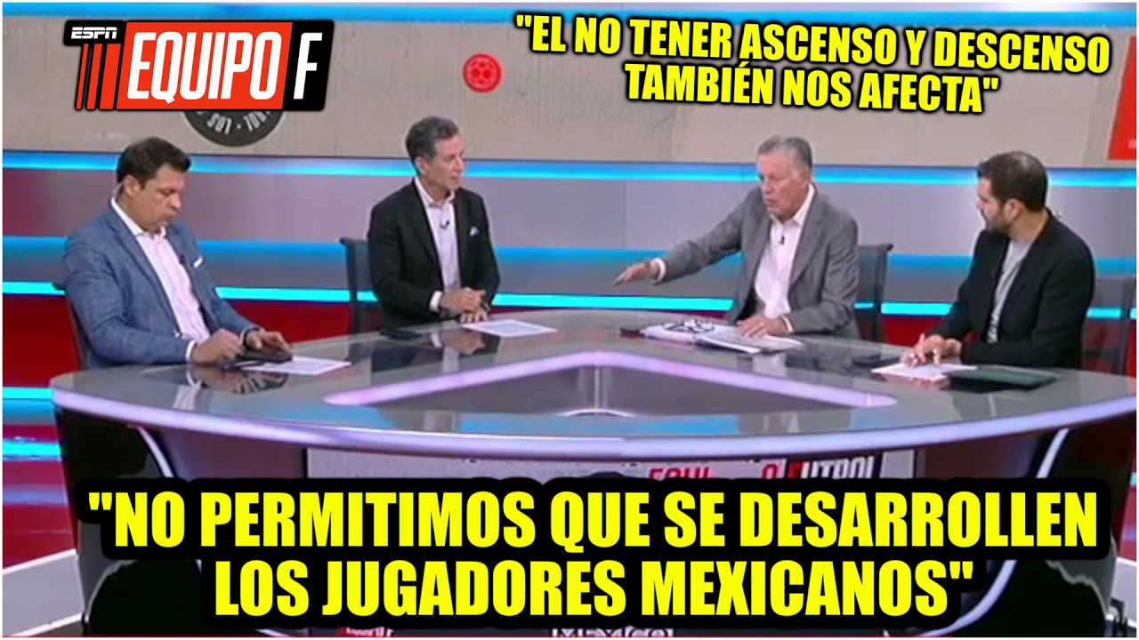 México SE PERJUDICA solo y NO permite CRECIMIENTO de talento a nivel juvenil en el fútbol | Equipo F