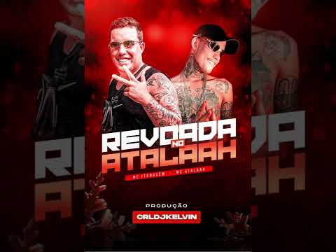 Revoada no atalaah -Mc itanhaém - Mc atalaah - CrlDjkelvin 2022