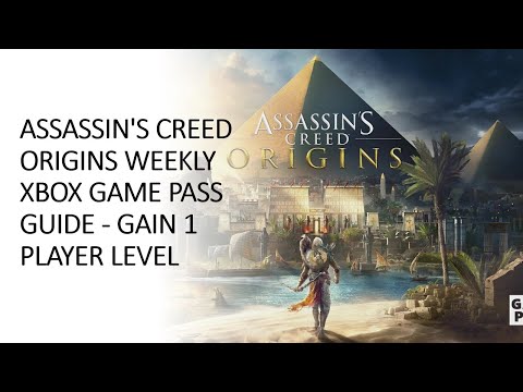 Assassin's Creed Origins Weekly Xbox Game Pass Guide - Gain 1 Player Level