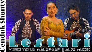 Download lagu Lestari Versi Tayub Malangan Genduk Shanty Cover Bersama Alfa Musik Malang mp3 Download lagu Lestari Versi Tayub Malangan Genduk Shanty Cover Bersama Alfa Musik Malang mp3