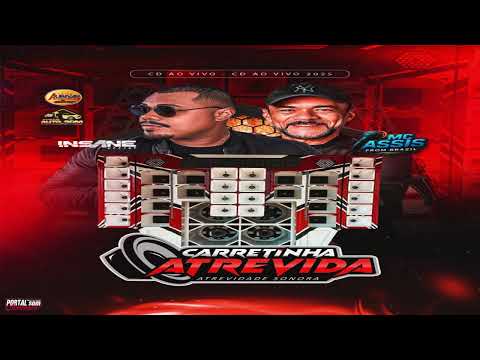 Cd Carretinha Atrevida Monção MA Mc Assis Insane Dj